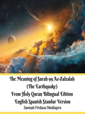 The Meaning of Surah 99 Az-Zalzalah (The Earthquake) From Holy Quran Bilingual Edition English Spanish Standar Version - Audiobook